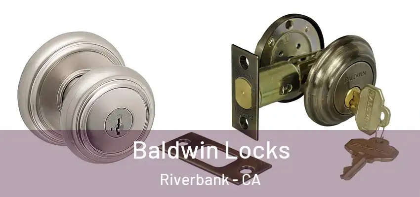  Baldwin Locks Riverbank - CA